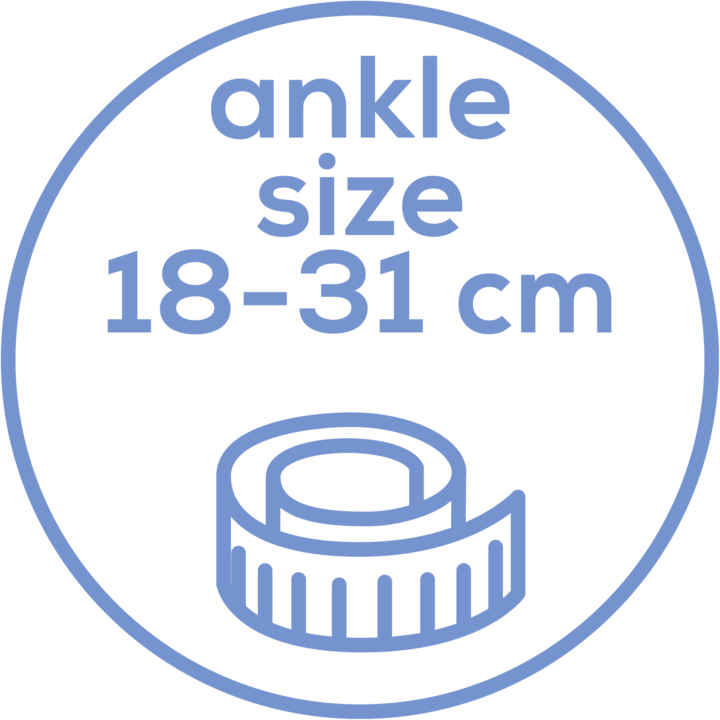 Ankle circumference Suitable for a circumference from 18 - 31 cm
